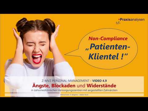 Leistungsbarrieren überwinden: angestellte Zahnärzte im Z-MVZ mit Non-Compliance-Patienten, Teil 4.9